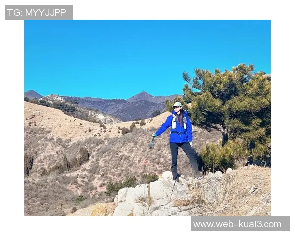 周静独家分享攀岩技巧与心得体会助你征服高峰